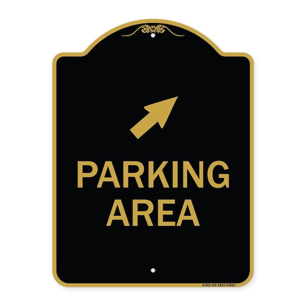 Parking Area W/ Upper Right Arrow, Black & Gold Aluminum Sign, 18" x 24", BG-1824-23463
